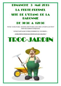 "TROC JARDIN" à LA FERTE-FRESNEL (61) - Dimanche 03 mai 2015
