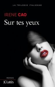 Sur tes yeux - Tome 1