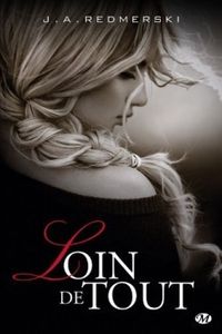 Loin de tout - Tome 1