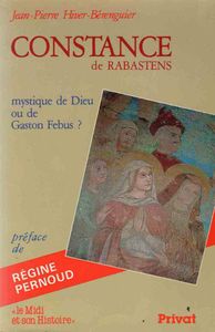"Constance de Rabastens, mystique de Dieu ou de Gaston Fébus ?"