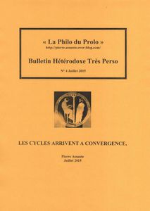 La Philo du Prolo, Bulletin Hétérodoxe Très Perso N° 4 . Juillet 2015 : LES CYCLES ARRIVENT A CONVERGENCE.