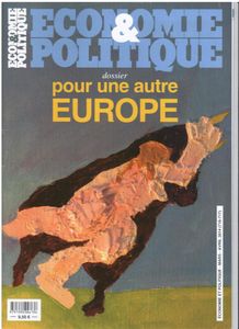 REFONDER L'UNION EUROPEENNE EN COMMENCANT PAR LA BCE. Frédéric Boccara, économiste, membre du CEN du PCF et du CESE. Yves Dimicoli, économiste, ancien membre du CAE, PCF. Denis Durand, économiste, co-directeur d’Economie & Politique