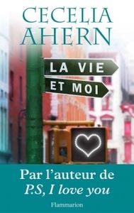 La vie et moi - Cecelia AHERN