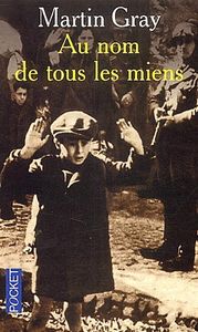 Au nom de tous les miens - Martin GRAY