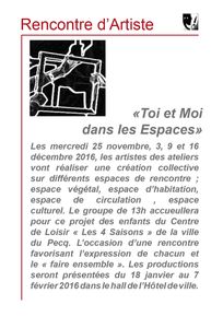 Rencontre d'Artiste - "Toi et Moi dans les Espaces"
