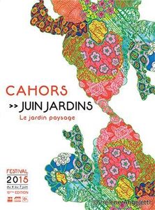 Cahors Juin Jardin - Vendredi 5 Juin 2015