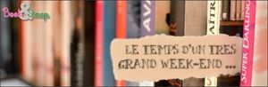 Le temps d'un très grand week end #3