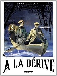 A la dérive de Xavier Coste