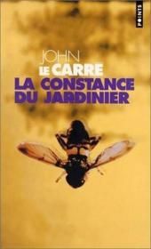La constance du jardinier - John Le Carré