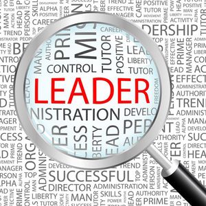 LEADERSHIP : De Quels Leaders Avons-nous Besoin ?
