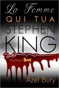 la dinde et la femme qui tua stephen king