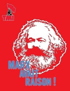 Marx avait raison !