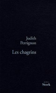 Les chagrins de Judith Perrignon