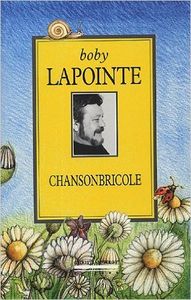 Chansonbricole de Boby Lapointe
