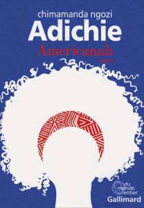 Americanah de Chimamanda Ngozi Adichie
