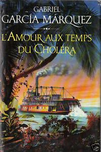 L'amour aux temps du choléra de Gabriel Garcia Marquez
