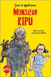 Monsieur Kipu, David Walliams