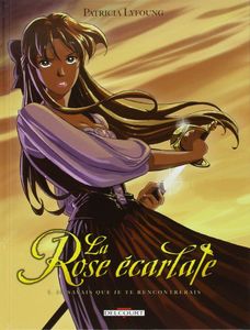 La Rose Écarlate (Patricia Lyfoung)