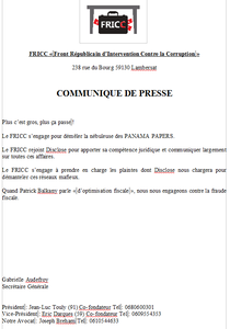 Le FRICC (Front Républicain d'Intervention Contre la Corruption) va,dans les tous prochains jours, déposer des plaintes pénales à l'encontre des personnes physiques et morales françaises qui apparaissent dans le reportage de Cash Investigation "Panama papers" diffusé sur France 2 le 5 avril 2016