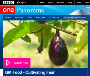 À la BBC : « GM Food – Cultivating Fear »