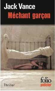 "Méchant garçon" J. Vance