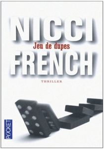 "Jeu de dupes" Nicci French