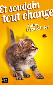 "Et soudain tout change" de G. Legardinier