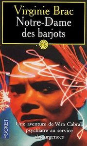 "Notre-Dame des barjots" de V. Brac