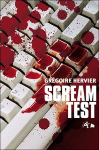 "Scream Test" de G. Hervier
