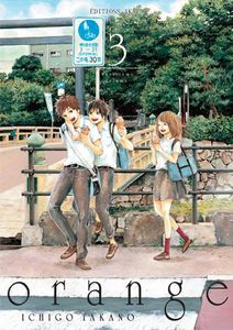 "Orange" Volume 3 d'I. Takano