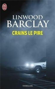 "Crains le pire" de L. Barclay