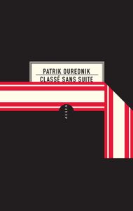 Classé sans suite, Patrick Ourednik