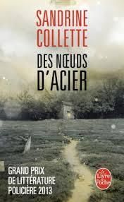 En Bref : Sandrine Collette, Des noeuds d'acier