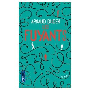 En bref : Arnaud Dudek, les Fuyants