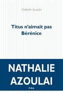 P'tite Citation : Nathalie Azoulai et la poésie