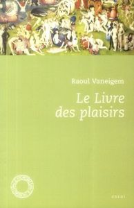 Philosophons avec le livre des plaisirs