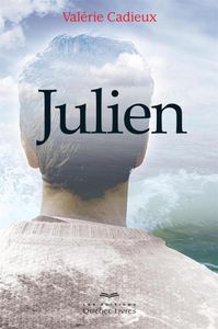 Julien de Valérie Cadieux