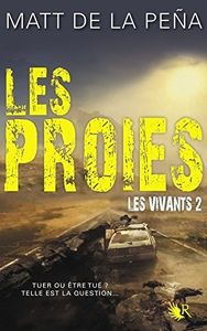 Les proies de Matt de la Pena