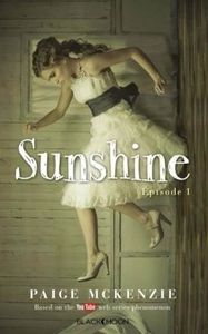 Sunshine, épisode 1 de Paige Mckenzie