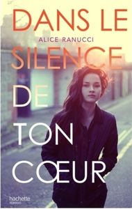Dans le silence de ton coeur d'Alice Ranucci