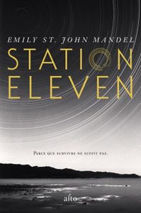 Station Eleven d'Emily St. John Mandel