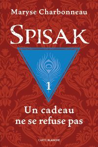 Spisak: Un cadeau ne se refuse pas