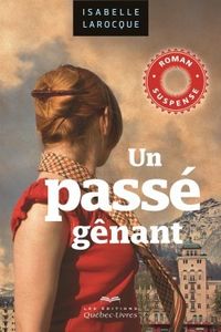 Un passé gênant
