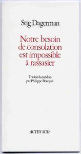 Notre besoin de consolation est impossible à rassasier