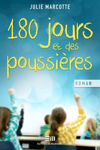 180 jours et des poussières