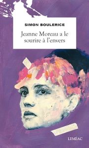 Jeanne Moreau a le sourire à l'envers