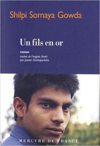Un fils en or - Shilpi Somaya Gowda