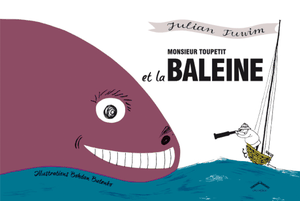 « Monsieur Toupetit et la baleine »