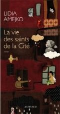 « La vie des saints de la cité »