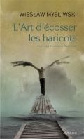 « L'art d'écosser les haricots »
